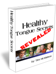 Healthy Tongue Secrets Revealed